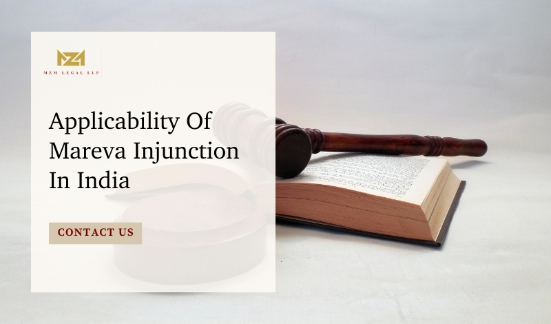 Applicability Of Mareva Injunction In India