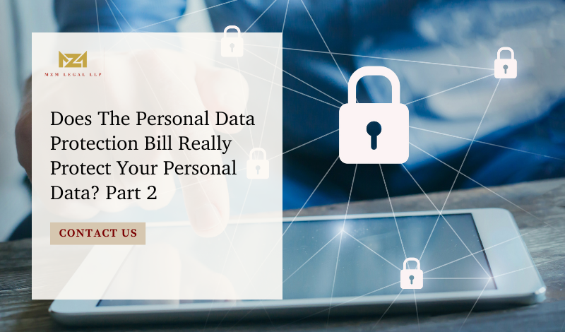 Does The Personal Data Protection Bill Really Protect Your Personal Data_ Part 2