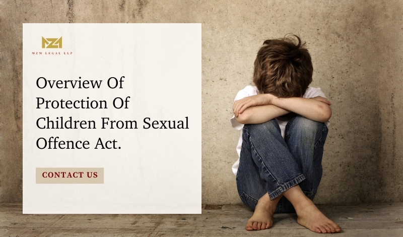 Overview Of Protection Of Children From Sexual Offence Act.